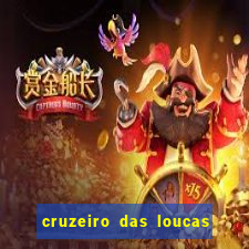 cruzeiro das loucas filme completo dublado superflix